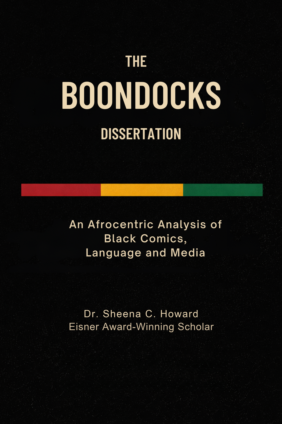 The Boondocks Dissertation (Physical) – Nerdworks