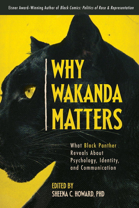 Why Wakanda Matters (E-Book)